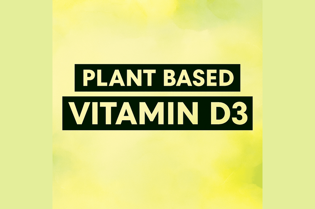 Why Choose Plant Based Vitamin D3 600 IU? The Vegan Way to Boost Health Naturally
